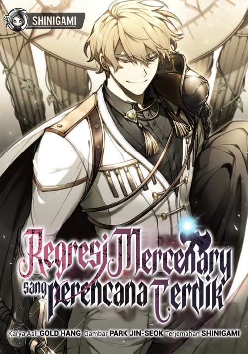Komik The Regressed Mercenary’s Machinations